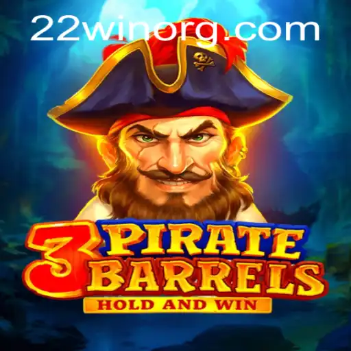 Exciting Adventures Await in the New Game 3PirateBarrels: Discover the Thrill with 22WIN
