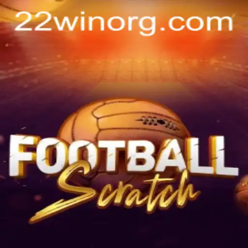 Dive Into the Exciting World of FootballScratch with the Power of 22WIN
