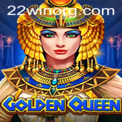 Unlocking the Thrills of GoldenQueen with the Magic of 22WIN
