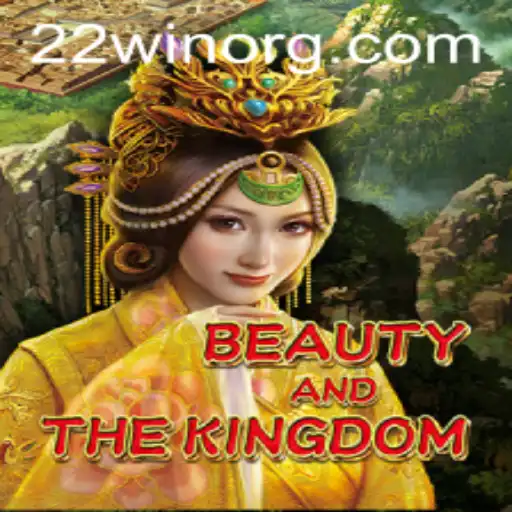 Unveiling BeautyAndTheKingdom: A Magical Journey with 22WIN
