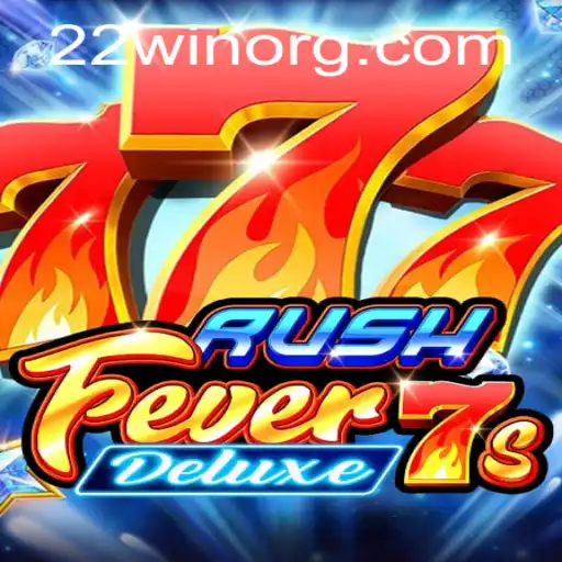 Unveiling the Thrills of RushFever7sDeluxe: A New Era in Gaming Awaits with 22WIN